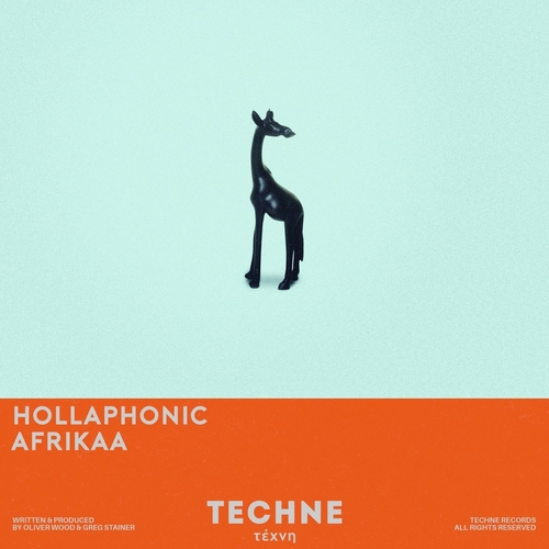 Hollaphonic - Afrikaa [TECHNE050]